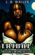 Tribal: The Forest Temptress (Part 2) - Tribal, #13