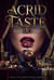 Acrid Taste
