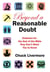 Beyond a Reasonable Doubt: Evidence for the God of the Bible They Don't Want You to Know