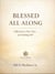 Blessed All Along - Legacy, #2