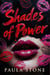 Shades of Power