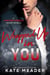 Wrapped Up in You (A Chicago Rebels Holiday Novella) - The Chicago Rebels Series, #5