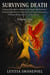 Surviving Death Echoes of the Abyss: A Memoir of Despair and Discovey - Surviving Death, #1