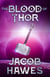The Blood Of Thor - War of the Nine, #3