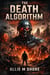 The Death Algorithm