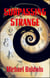 Surpassing Strange