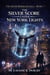 The Silver Score Under New York Lights - The Silver Meridian Saga, #7