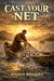Cast Your Net — Bold Faith for a Greater Gospel Catch