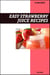 Easy Strawberry Juice Recipe Book: Fresh Vitamin C & Antioxidant Recipes for Immune Support, Energy, and Glowing Skin