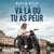 Va là où tu as peur