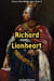 Richard Lionheart - Voices of the Middle Ages, #4