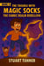 The Fabric Realm Rebellion - The Trouble With Magic Socks, #5