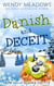 Danish and Deceit - Snow Falls Alaska Cozy, #12