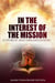 In The Interest Of The  Mission