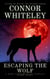 Escaping The Wolf: A Dark Contemporary Fantasy Short Story - Hell's Place Contemporary Fantasy Stories