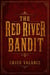 The Red River Bandit - The Red River Bandit, #1