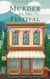 Murder at the Festival - An Escape Room Cozy Mystery, #2