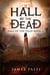 Hall Of The Dead - Hall Of The Dead, #1