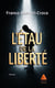L'étau de la liberté