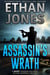 Assassin's Wrath - The Saint Assassin Series, #6