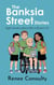 The Banksia Street Stories: Eight Books About Life in C2 - Keen Read