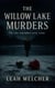 The Willow Lake Murders