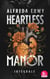 Heartless Manor - L'intégrale