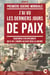 J’ai Vu les Derniers Jours de Paix - Souvenirs d’un Diplomate qui a Vu l’Europe Glisser vers la Première Guerre Mondiale