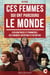 Ces Femmes qui ont Parcouru le Monde - Exploratrices et Pionnières des Grandes Aventures d’Autrefois