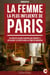 La Femme la Plus Influente de Paris - Au Cœur des Salons Parisiens qui Faisaient et Défaisaient les Réputations au Temps de Napoléon