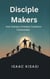 Disciple Makers