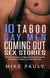 10 Taboo Gay Men Coming Out Sex Stories: First Time Experience, Swinger, Interracial, Paranormal, Threesome, Ice Hockey and Much Much More