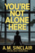 You're Not Alone Here - Deadly Itinerary, #1