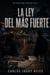 Operación Adriática II: La Ley del Más Fuerte - Operación Adriática - Serie Elena Fernández, #2