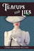 Teacups and Lies - Spencer's Mill, #1