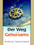 Der Weg Des Gehorsams - Der Weg Des Christen, #2