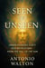 Seen Yet Unseen