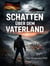 Schatten über dem Vaterland