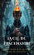 La Clé de l'Ascension - L'Ère des Déchus, #1
