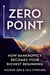 Zero Point: How Bankruptcy Becomes Your Richest Beginning