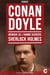 Conan Doyle, Mémoire de l’Homme derrière Sherlock Holmes - Mémoires d’une Vie entre Médecine, Voyages, Guerres et Littérature
