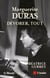 Dévorer tout - Marguerite Duras