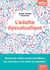 L'adulte dyscalculique - Quand les maths posent problème, les clés pour s'en sortir au quotidien