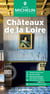 Guide Vert Châteaux de la Loire