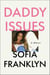 Daddy Issues - A Memoir