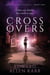 Crossovers - Socrates Lewis Stories, #2