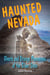 Haunted Nevada