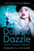 Dayzee Dazzle and the Cadaver Collectors - Thrills N Kills In The Hills, #4