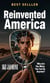 Reinvented America Who Are You When You Can Be Anyone?