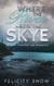 Where The River Meets The Skye